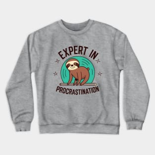 Procrastination Crewneck Sweatshirt